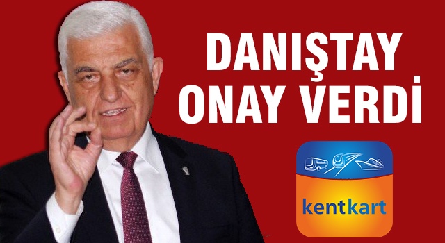 DANIŞTAY ONAY VERDİ DANIŞTAY ONAY VERDİ