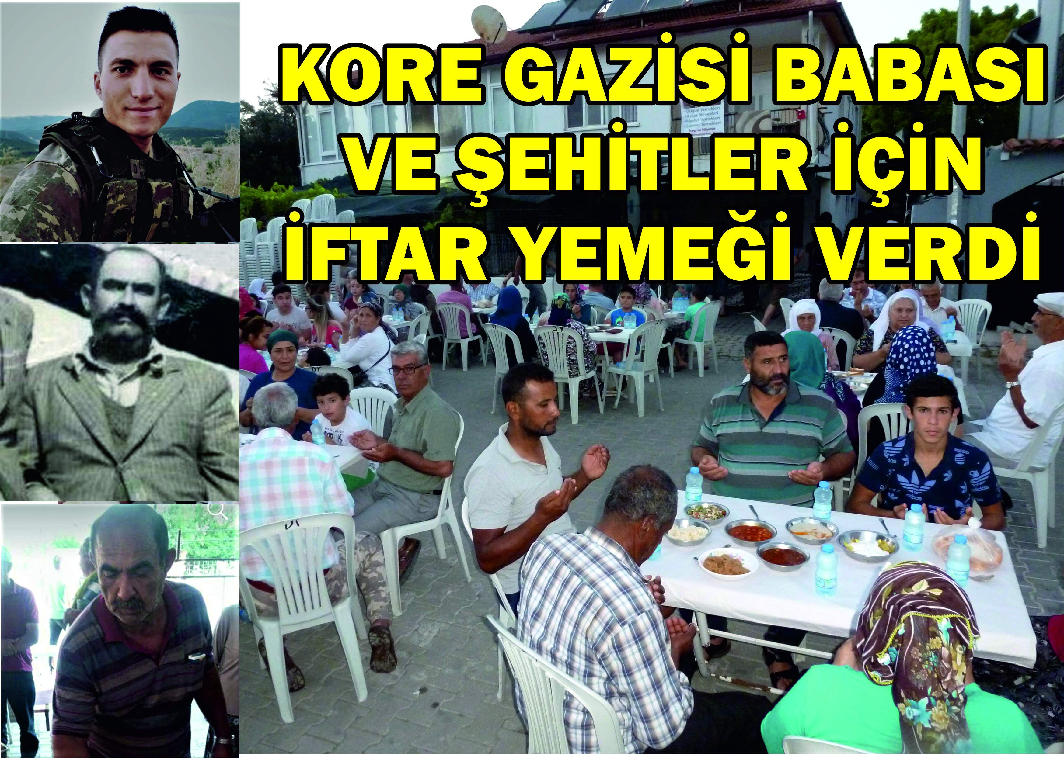 KORE GAZİSİ BABASI VE ŞEHİTLER İÇİN İFTAR YEMEĞİ VERDİ