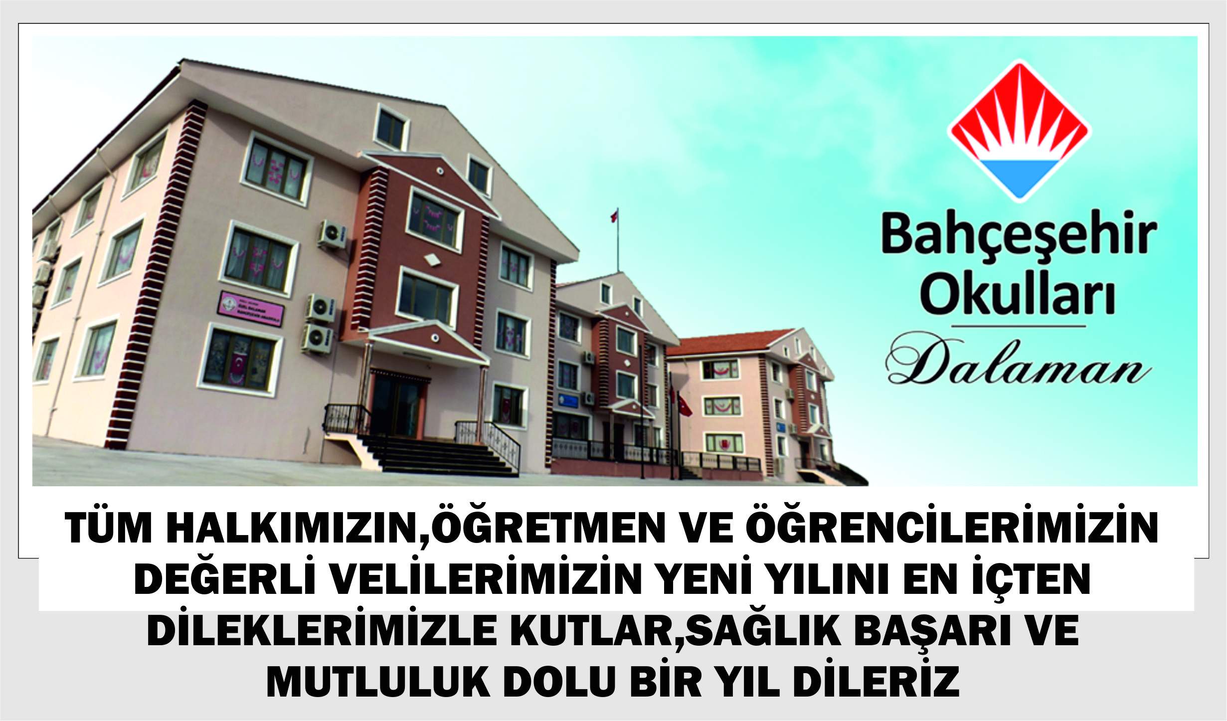 BAHÇEŞEHİR OKULLARI-DALAMAN