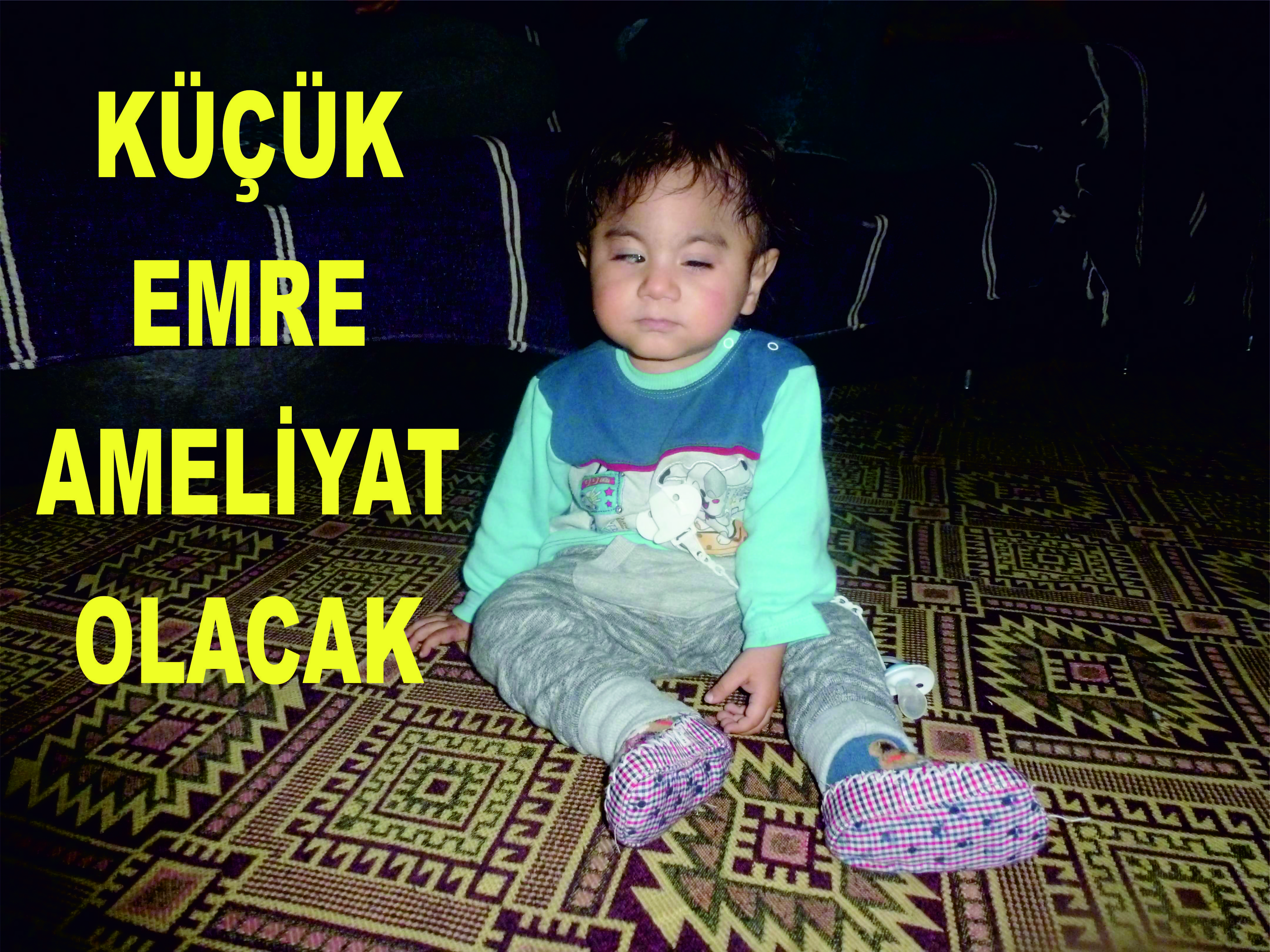 KÜÇÜK EMRE ACİL AMELİYAT OLMALI,DESTEKLERİNİZİ BEKLİYOR KÜÇÜK EMRE ACİL AMELİYAT OLMALI,DESTEKLERİNİZİ BEKLİYOR
