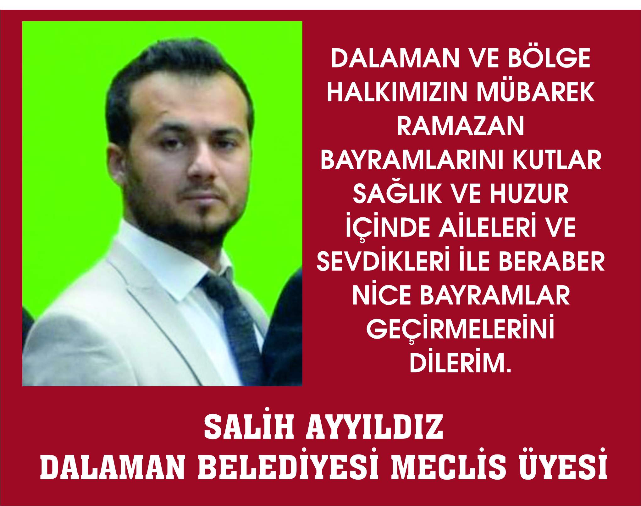 SALİH AYYILDIZ-DALAMAN BELEDİYE MECLİS ÜYESİ