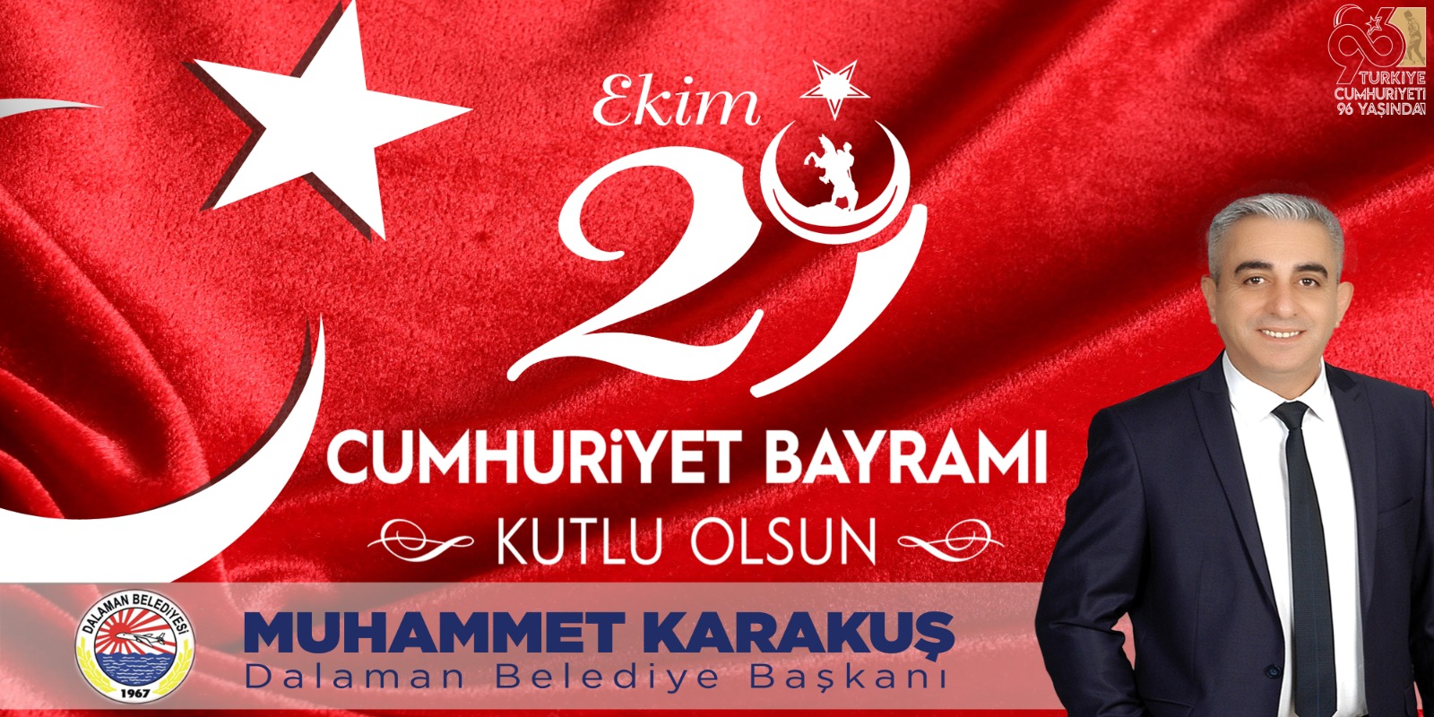 Dalaman Belediye Başkanlığı Cumhuriyet Bayramı Kutlama Mesajı