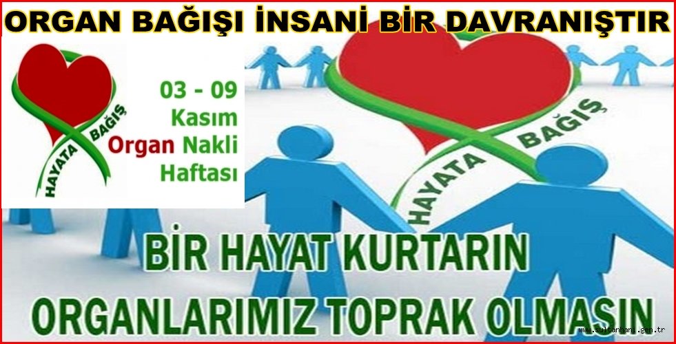 Dalaman İlçe Sağlık Müdürlüğü Organ Bağışı Bilgilendirmesi