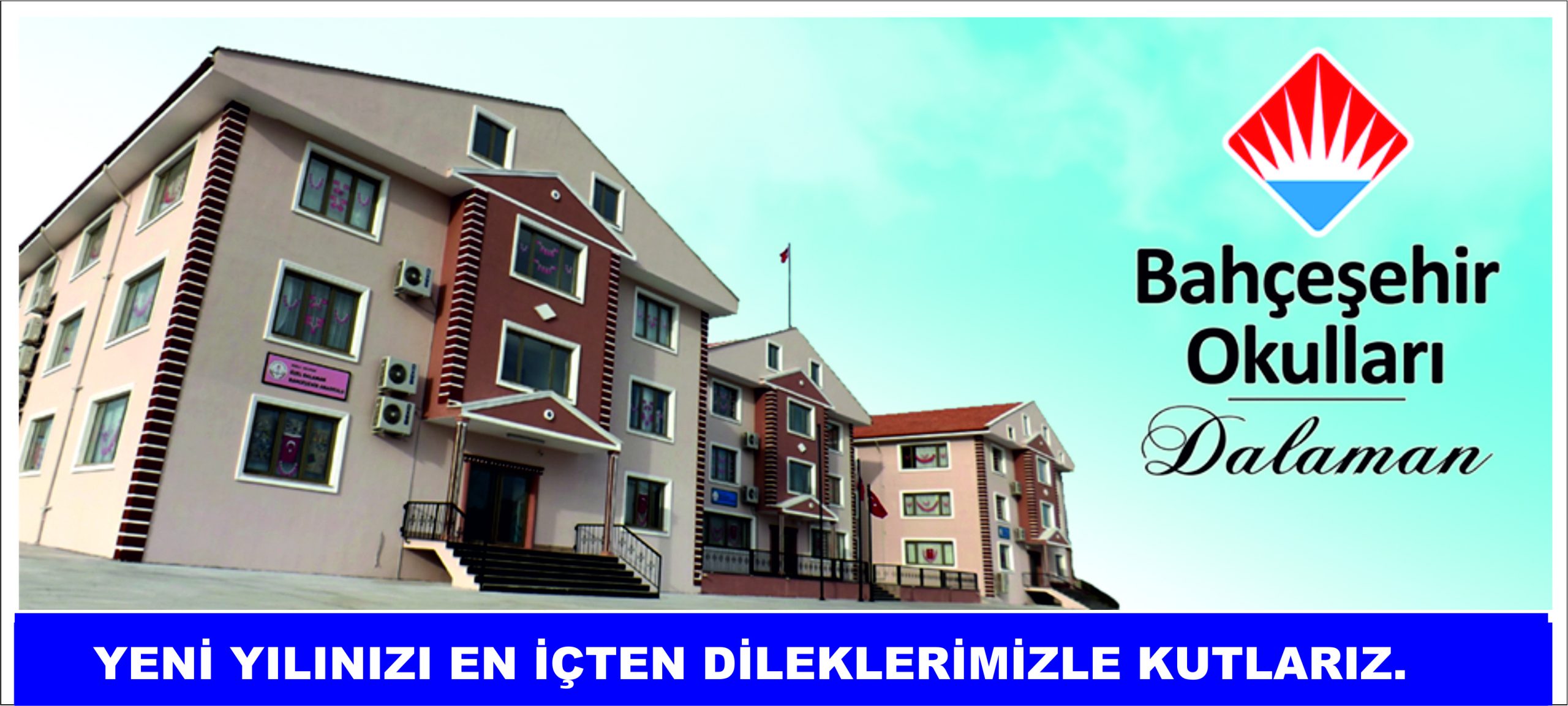 BAHÇEŞEHİR OKULLARI-DALAMAN