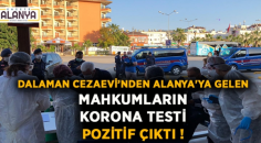 2 HÜKÜMLÜDE KORONA VİRÜSÜ ÇIKTI