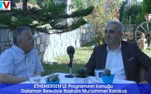 DALAMAN BELEDİYE BAŞKANI MUHAMMET KARAKUŞ “PERSONEL ALIMINDA SİYASET GÖZETMEYİZ ” (2.BÖLÜM)