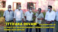 “İTTİFAKA DEVAM”.DALAMAN CHP VE İYİ PARTİ İLÇE BAŞKANLARINDAN ÇÖĞMEN ZİYARETİNDE ÖNEMLİ AÇIKLAMALAR.