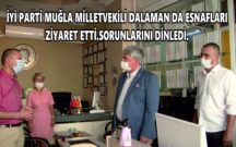 RENKLİ DİALOGLAR OLUŞTU.İYİ PARTİ MUĞLA MİLLETVEKİLİ ESNAFLARI ZİYARET ETTİ,SORUNLARINI DİNLEDİ.