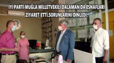 RENKLİ DİALOGLAR OLUŞTU.İYİ PARTİ MUĞLA MİLLETVEKİLİ ESNAFLARI ZİYARET ETTİ,SORUNLARINI DİNLEDİ.