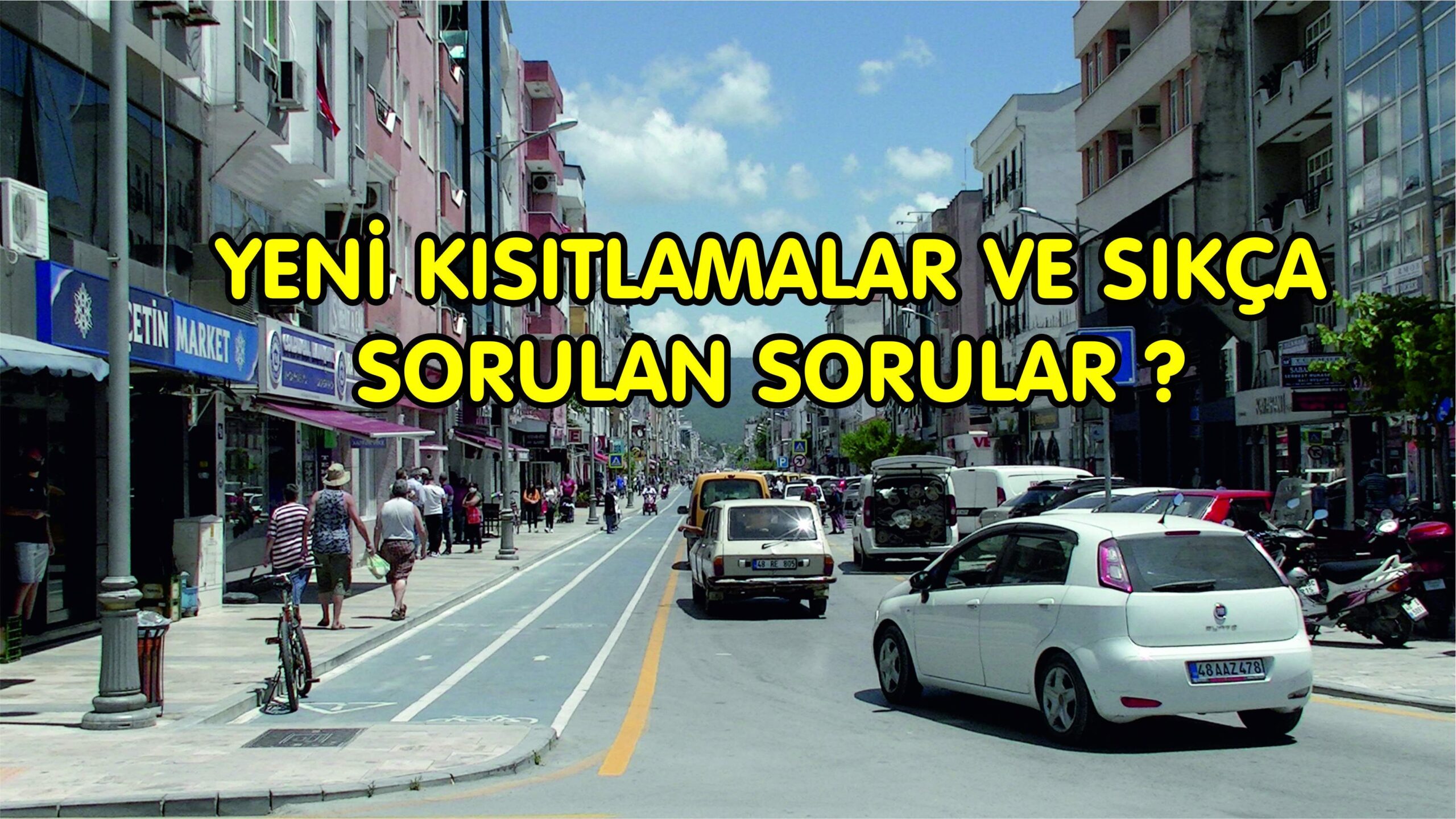 Koronavirüs Salgını Yeni Tedbirleri İle İlgili Sıkça Sorulan Sorular