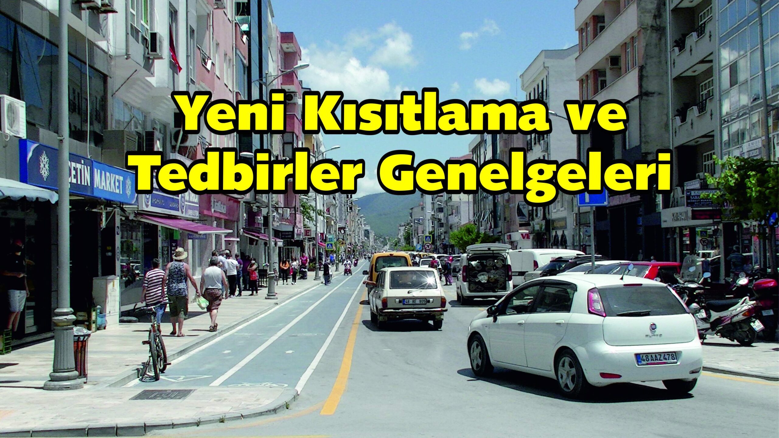 Yeni Kısıtlama ve Tedbirler Genelgeleri