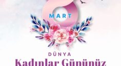 DALAMAN BELEDİYE BAŞKANI MUHAMMET KARAKUŞ’TAN 8 MART DÜNYA KADINLAR GÜNÜ MESAJI