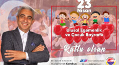 DALAMAN BELEDİYE BAŞKANLIĞI 23 NİSAN KUTLAMA MESAJI