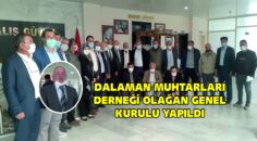 DALAMAN MUHTARLARI DERNEĞİ OLAĞAN GENEL KURULU YAPILDI