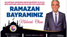 DALAMAN BELEDİYE BAŞKANI MUHAMMET KARAKUŞ’UN RAMAZAN BAYRAMI MESAJI