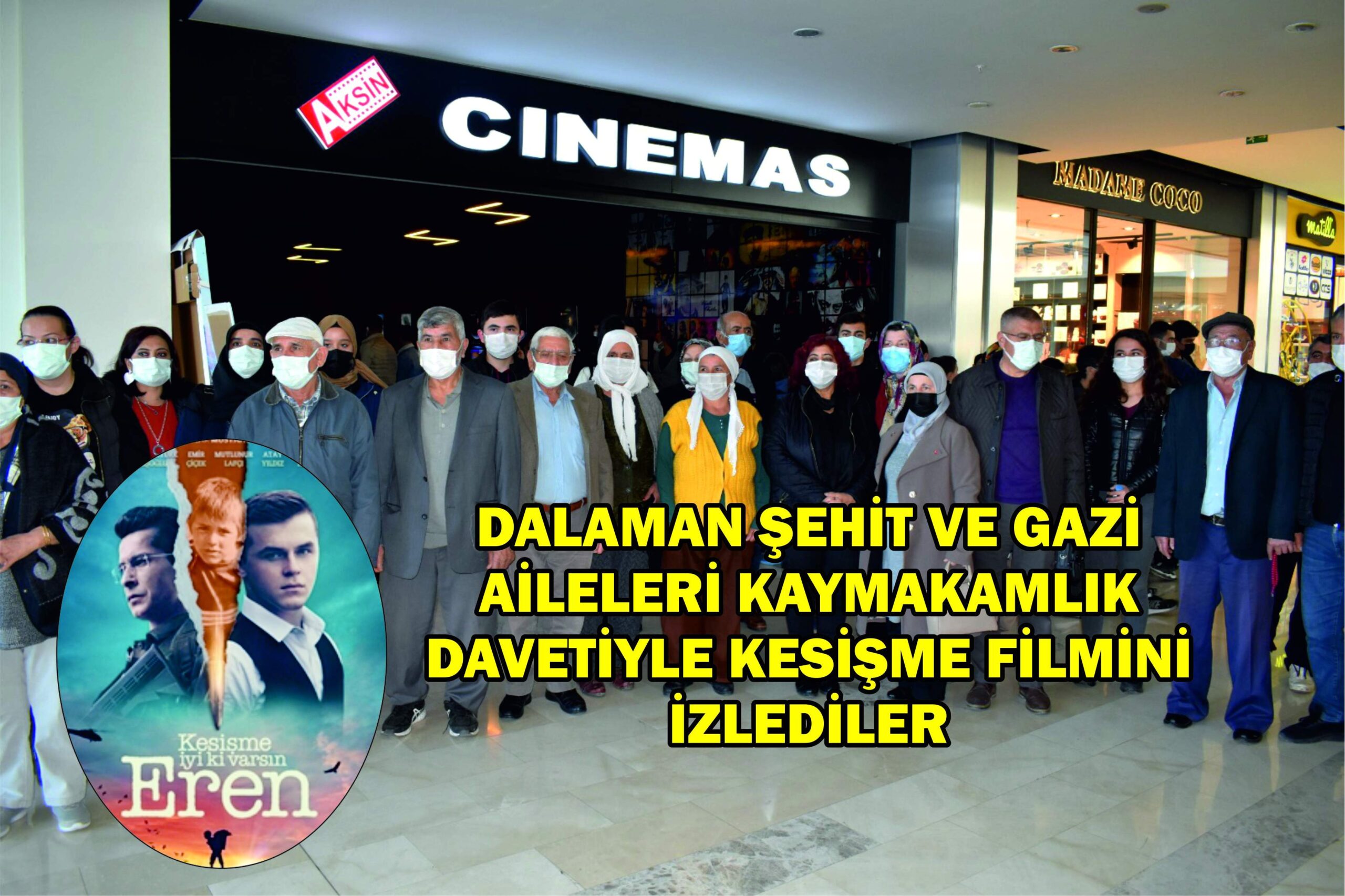 DALAMAN ŞEHİT VE GAZİ AİLELERİ KAYMAKAMLIK DAVETİ İLE KESİŞME FİLMİNİ İZLEDİLER.