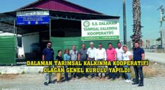 DALAMAN TARIMSAL KALKINMA KOOPERATİFİ OLAĞAN GENEL KURULU YAPILDI.