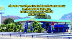 DALYAN PETROL-OPET-GÜRKÖY MURAT TURGUT KURBAN BAYRAMI MESAJI