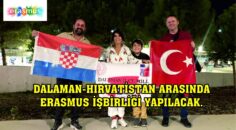 DALAMAN-HIRVATİSTAN ARASINDA ERASMUS İŞBİRLİĞİ YAPILACAK.