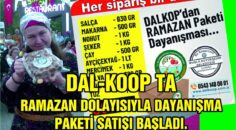DAL-KOOP TA RAMAZAN DOLAYISIYLA DAYANIŞMA PAKETİ SATIŞI BAŞLADI.