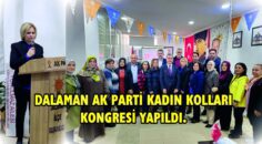 DALAMAN AK PARTİ KADIN KOLLARI KONGRESİ YAPILDI.