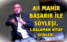 ALİ MAHİR BAŞARIR İLE SÖYLEŞİ.3.DALAMAN KİTAP GÜNLERİ.