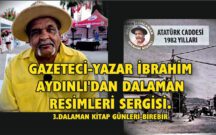 GAZETECİ-YAZAR İBRAHİM AYDINLI’DAN DALAMAN RESİMLERİ SERGİSİ.3.DALAMAN KİTAP GÜNLERİ-BİREBİR