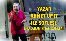 YAZAR AHMET ÜMİT İLE SÖYLEŞİ.3.DALAMAN KİTAP GÜNLERİ.
