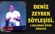 DENİZ ZEYREK SÖYLEŞİSİ.3.DALAMAN KİTAP GÜNLERİ