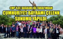 CHP İLÇE BAŞKANLIĞI TARAFINDAN CUMHURİYET BAYRAMI ÇELENK SUNUMU YAPILDI.
