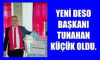 YENİ DESO BAŞKANI TUNAHAN KÜÇÜK OLDU.