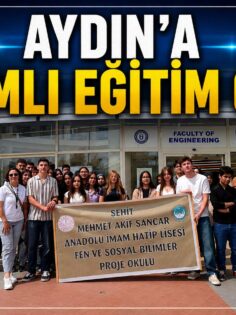 AYDIN’A ANLAMLI EĞİTİM GEZİSİ
