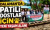 Dalaman’da Patili Dostlar İçin Yeni Yaşam Alanı