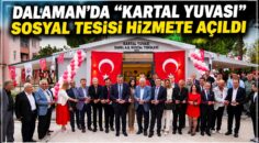 DALAMAN’DA “KARTAL YUVASI” SOSYAL TESİSİ HİZMETE AÇILDI