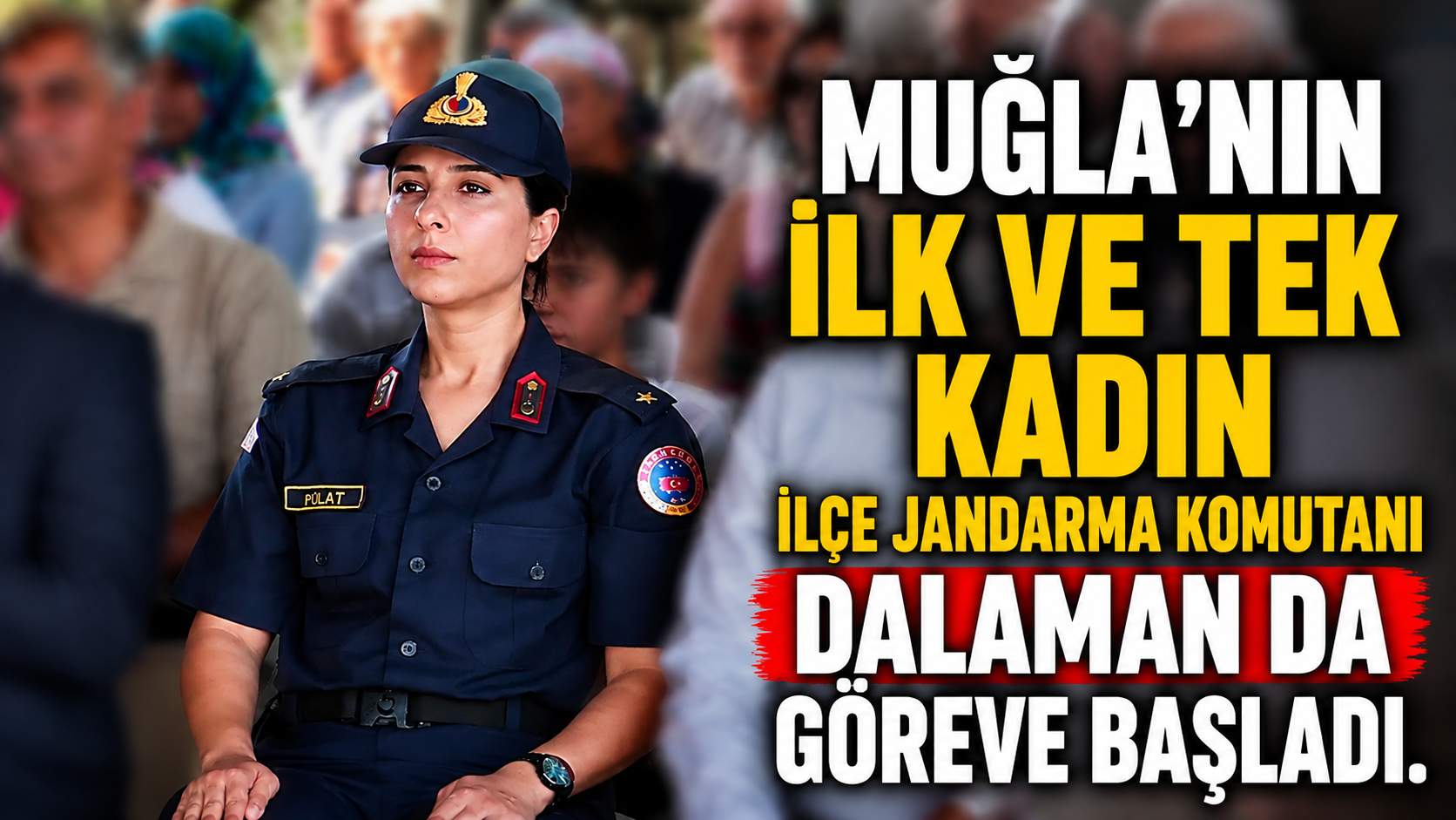 MUĞLA’NIN İLK VE TEK KADIN İLÇE JANDARMA KOMUTANI DALAMAN DA GÖREVE BAŞLADI.