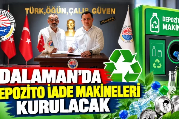 DALAMAN’DA DEPOZİTO İADE MAKİNELERİ KURULACAK